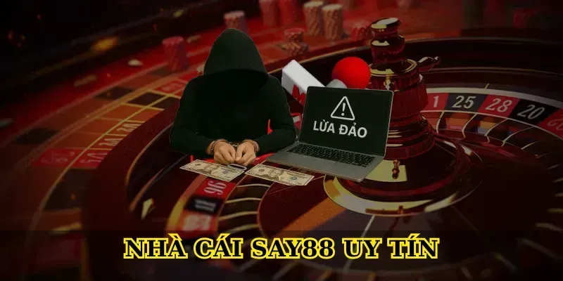 Nhà cái say88 uy tín